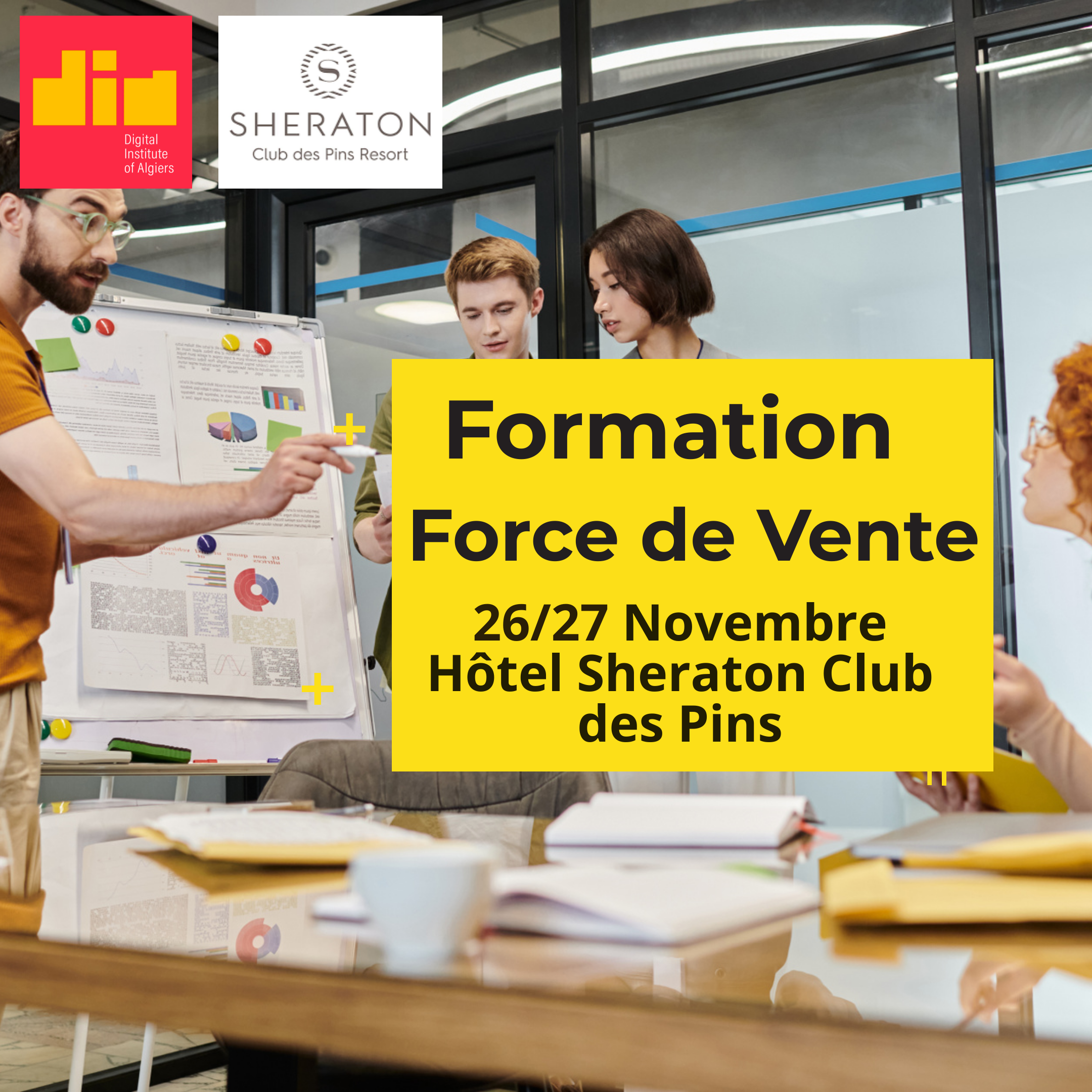 Formation/Workshop 👨‍🏫 :  Force de vente (26/27 Novembre au Sheraton Club des Pins Resort)